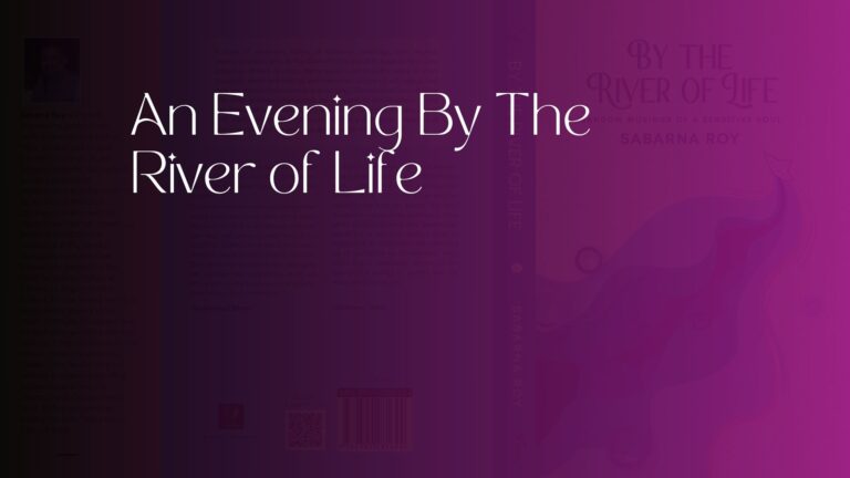 An evening by the river of life